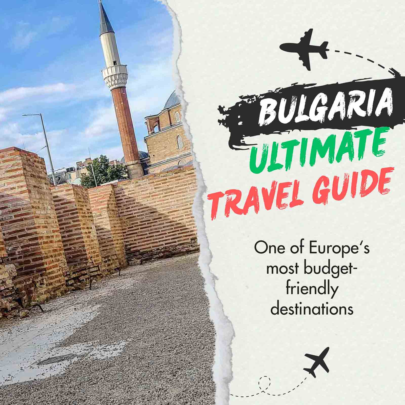 Bulgaria Travel Guide